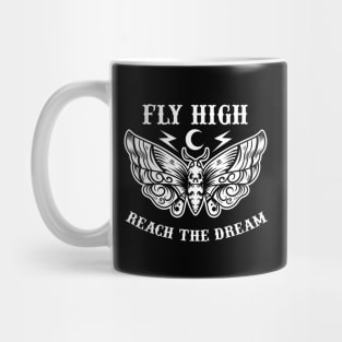 fly high reach the dream Mug